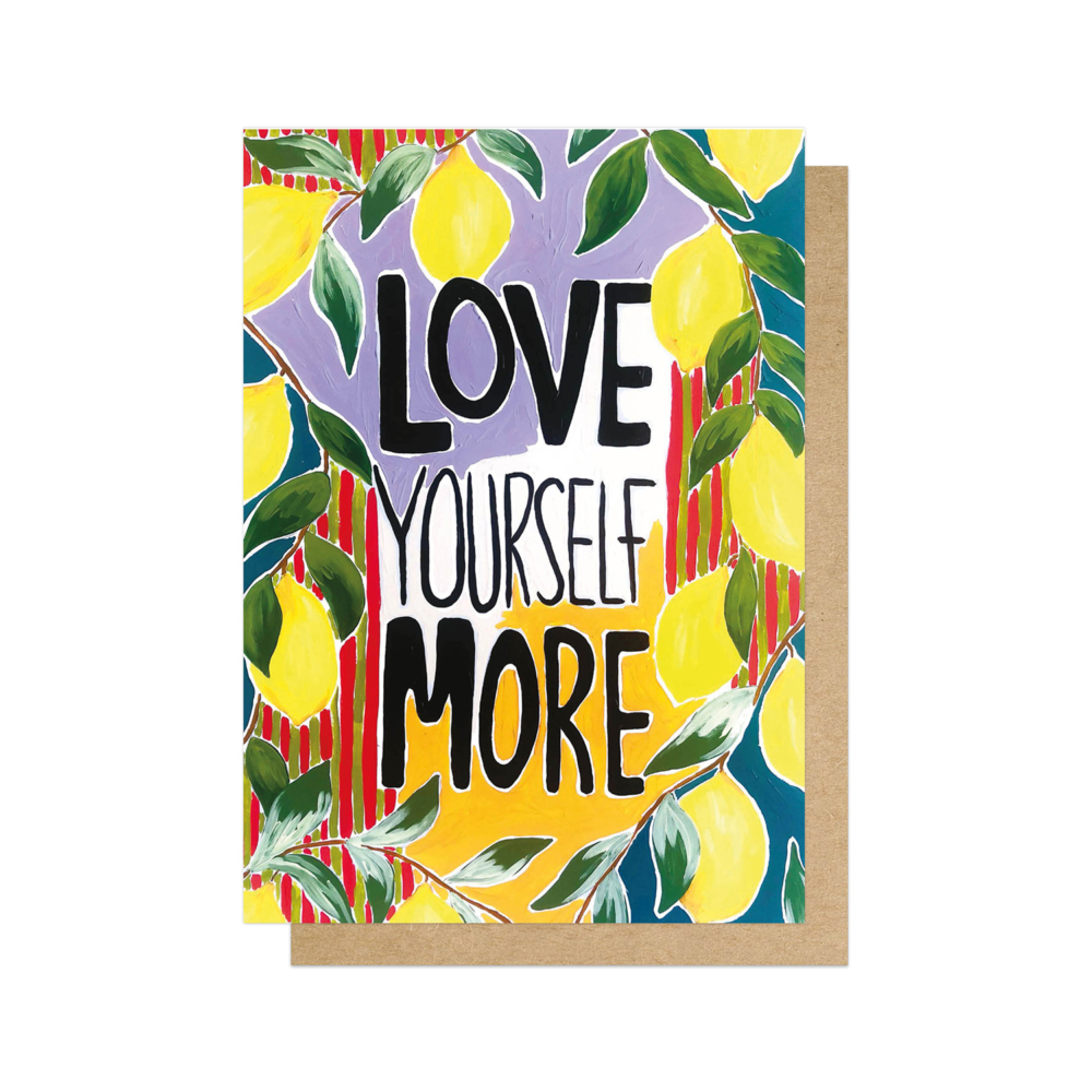 Love Yourself More Card
