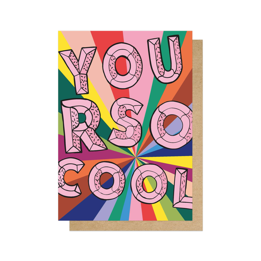 you R so cool card by Sophie Ward