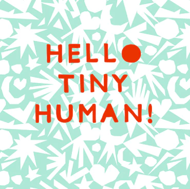 hello tiny human card